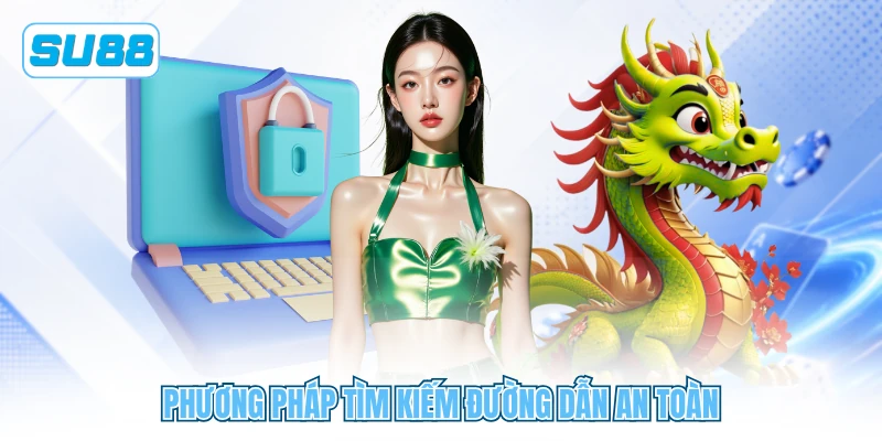 Phương pháp tìm kiếm đường dẫn an toàn