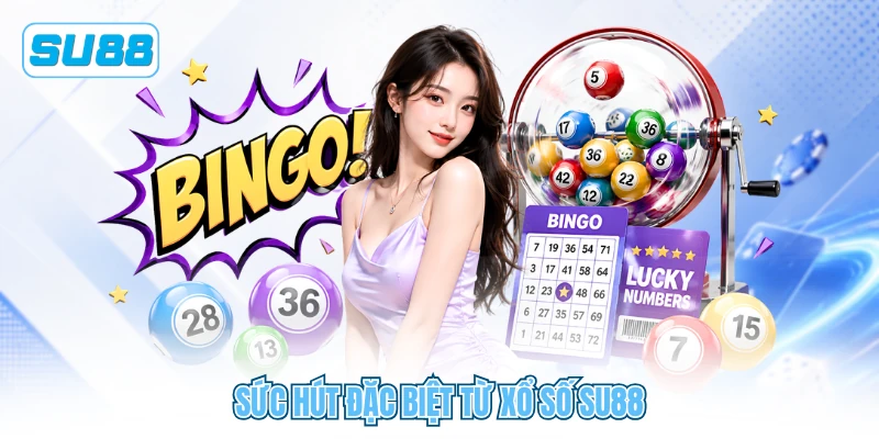 Sức hút đặc biệt từ xổ số SU88